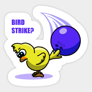 Bird strike? Sticker